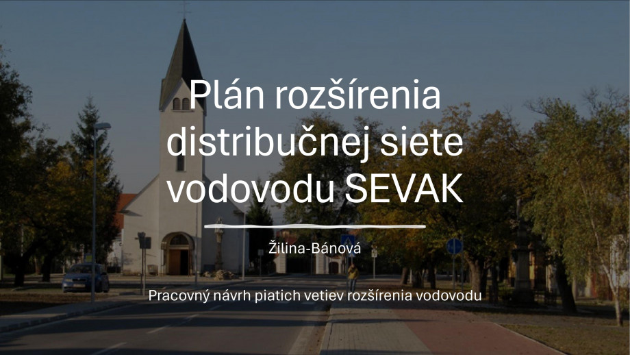 Pl├ín_roz┼í├şrenia_distribu─Źnej_siete_vodovodu_SEVAK-images-0.jpg